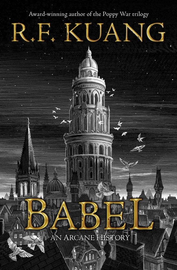 Cover Art for 9780063021440, Babel by R.F. Kuang