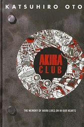 Cover Art for 9781845766122, Akira Club by Katsuhiro Otomo