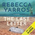 Cover Art for B07QP9MJGK, The Last Letter: A Novel by Rebecca Yarros