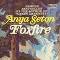 Cover Art for 9780449240175, Foxfire by Anya Seton