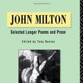 Cover Art for 9780415049467, Selected Longer Poems and Prose by John Milton
