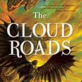 Cover Art for B00SQCEVBS, [The Cloud Roads (The Books of the Raksura)] [By: Wells, Martha] [February, 2011] by Martha Wells