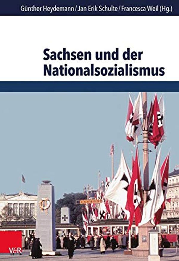 Cover Art for 9783525369647, Sachsen Und Der Nationalsozialismus (Schriften Des Hannah-Arendt-Instituts Fur Totalitarismusfors) by G|nther Heydemann