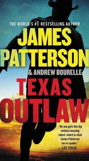 Cover Art for 9781538718704, Texas Outlaw by James Patterson