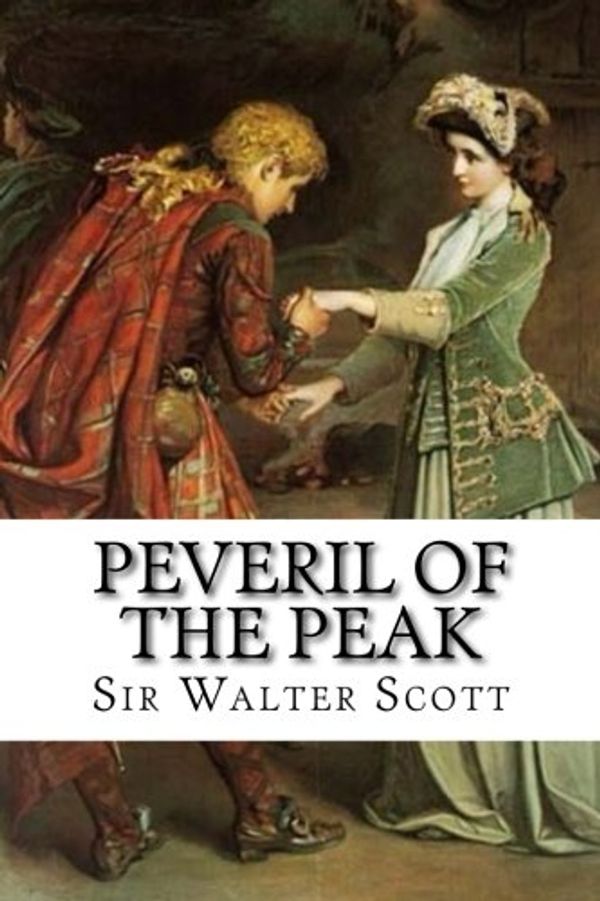 Cover Art for 9781721983117, Peveril of the Peak by Walter Scott