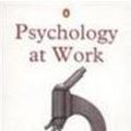 Cover Art for 9780140246483, Psychology at Work by Peter B Warr