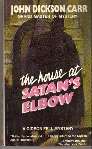 Cover Art for 9780930330613, The House at Satan's Elbow by John Dickson Carr