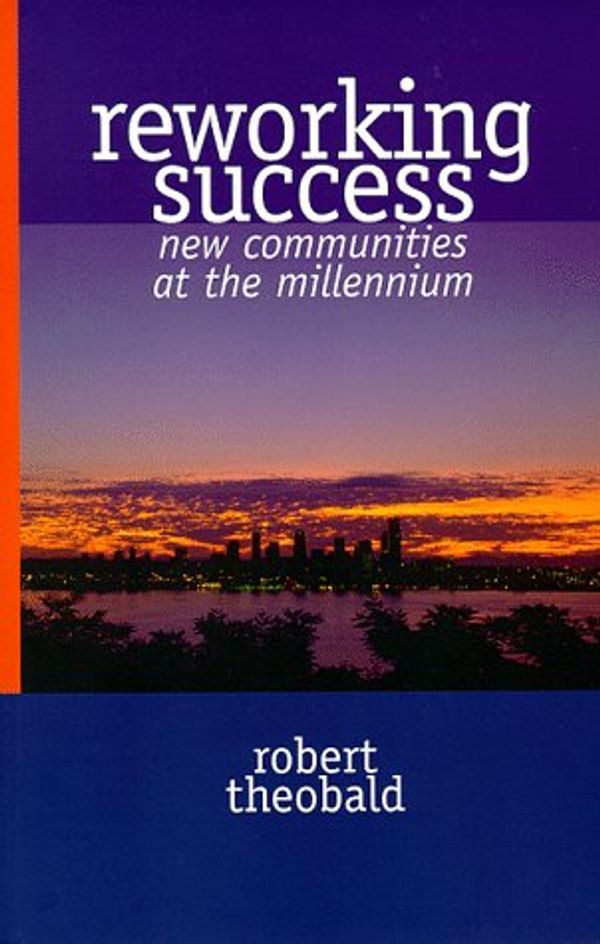 Cover Art for 9780865713673, Reworking Success by Robert Theobald