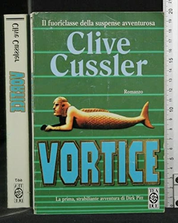 Cover Art for 9788878184985, Vortice (Italian Edition) by Clive Cussler