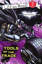 Cover Art for 9780062132239, The Dark Knight Rises: Tools of the Trade by Jodi Huelin