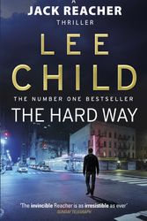 Cover Art for 9781409046028, The Hard Way: (Jack Reacher 10) by Lee Child