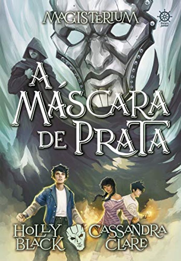 Cover Art for 9788501112439, A máscara de Prata (Vol. 4 Magisterium) by Cassandra Clare