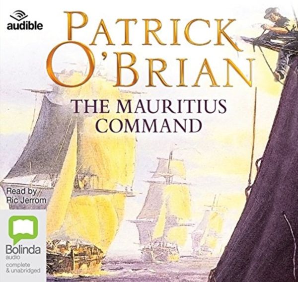 Cover Art for 9781489354501, The Mauritius Command (Aubrey-Maturin (4)) by O'Brian, Patrick