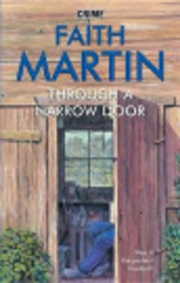 Cover Art for 9781306021517, Through a Narrow Door by Faith Martin