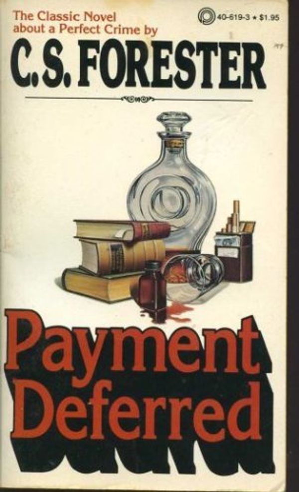 Cover Art for 9780523406190, Payment Deferred by C. S. Forester