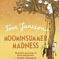 Cover Art for 9780141345291, Moominsummer Madness by Tove Jansson