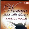 Cover Art for 0606866680358, Woman Thou Art Loosed "Thankful Women" T D Jakes by Unknown
