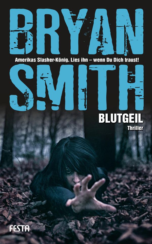 Cover Art for 9783865523488, Blutgeil by Bryan Smith