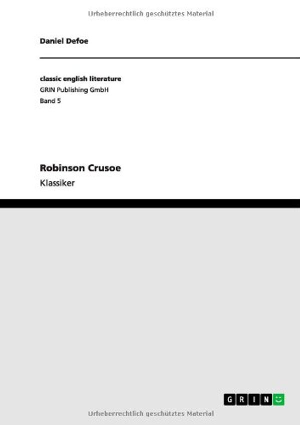 Cover Art for 9783640239085, Robinson Crusoe by Daniel Defoe