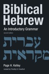 Cover Art for 9780802874917, Biblical Hebrew: An Introductory Grammar by Page H. Kelley