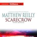 Cover Art for 9781486230518, Scarecrow (Shane Schofield) by Matthew Reilly