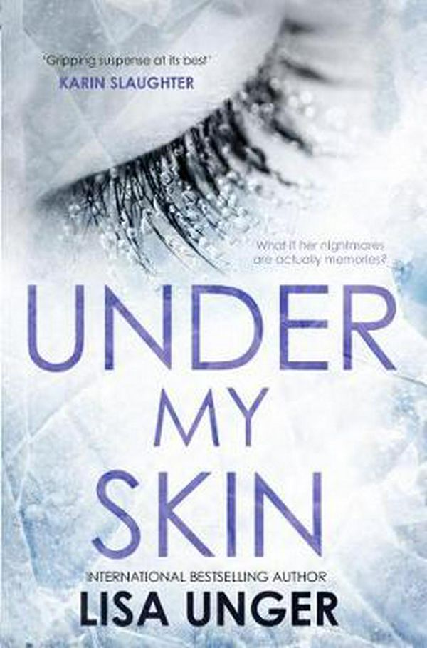 Cover Art for 9781489267351, Under My Skin by Lisa Unger