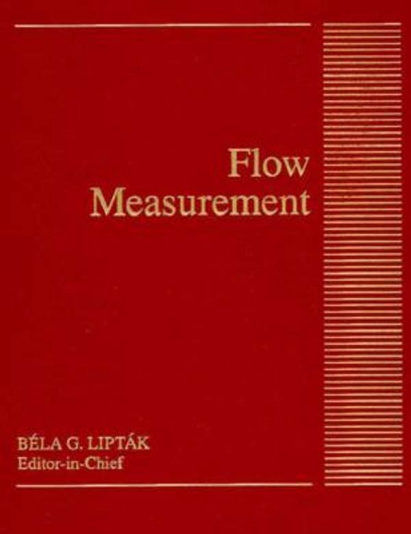 Cover Art for 9780801983863, Flow Measurement by Bela G. Liptak