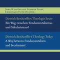 Cover Art for 9783579071381, Dietrich Bonhoeffers Theologie heute - Dietrich Bonhoeffer's Theology Today by John W. De Gruchy, Stephen Plant, Christiane Tietz