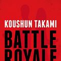 Cover Art for 9788408165804, Battle Royale by Koushun Takami