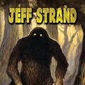 Cover Art for 9781626411067, Dweller by Jeff Strand