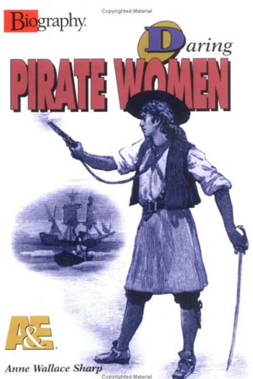 Cover Art for 9780822500315, Daring Pirate Women by Anne Wallace Sharp