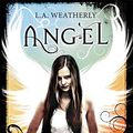 Cover Art for 9788809763142, Angel by L. A. Weatherly