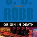 Cover Art for 9781593359553, Origin in Death (In Death #21) by J D Robb, Susan Ericksen