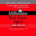 Cover Art for B000YHH1SI, The Millionaire Real Estate Agent by Gary Keller