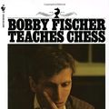 Cover Art for 9780553257359, Bobby Fischer Teaches Chess by Bobby Fischer