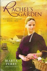 Cover Art for 9781615239931, Rachel's Garden Pleasant Valley Book Two by Marta Perry