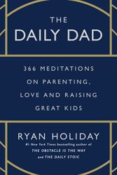 Cover Art for 9780593539057, The Daily Dad by Ryan Holiday
