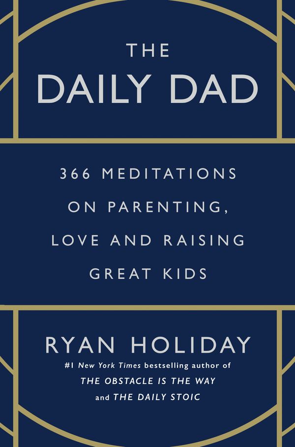 Cover Art for 9780593539057, The Daily Dad by Holiday, Ryan