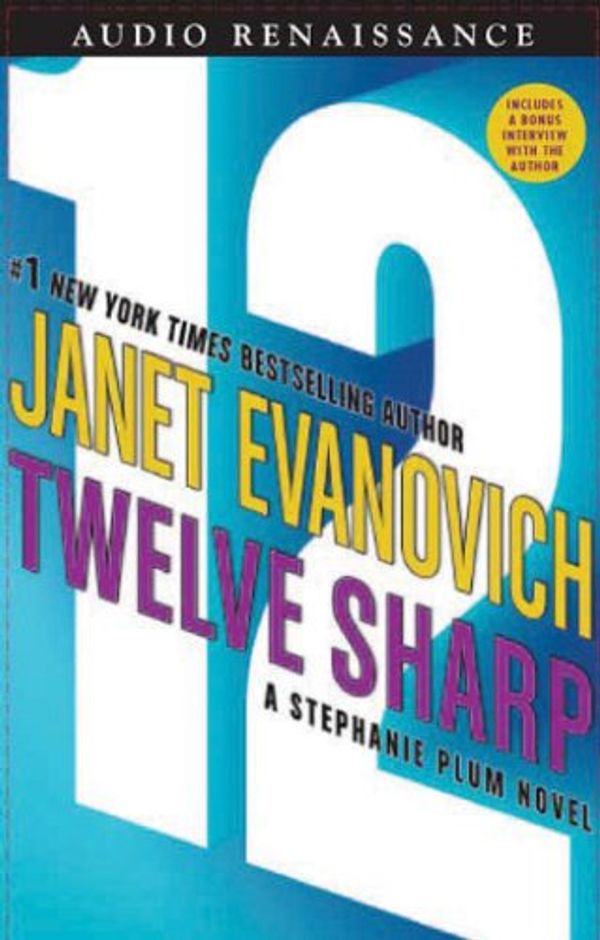 Cover Art for 9781593978983, Twelve Sharp (Stephanie Plum Novels) by Janet Evanovich