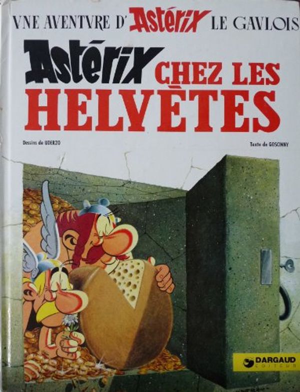Cover Art for 9782205005165, Asterix in Switzerland (Une Aventure d'Asterix) (French Edition) by Goscinny, Uderzo