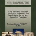 Cover Art for 9781270634034, Levy (Howard) V. Parker (Jacob) U.S. Supreme Court Transcript of Record with Supporting Pleadings by Norman Siegel