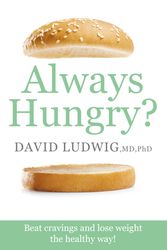 Cover Art for 9781409173595, Always Hungry?: Conquer cravings, retrain your fat cells and lose weight permanently by David S. Ludwig