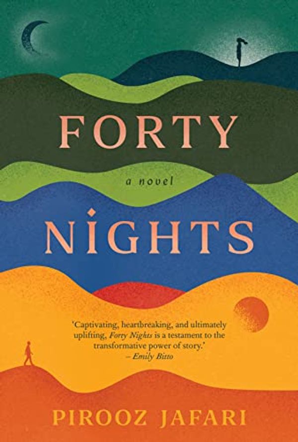 Cover Art for B09XQ4ZW5G, Forty Nights by Pirooz Jafari