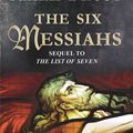 Cover Art for 9780380722297, The Six Messiahs by Mark Frost