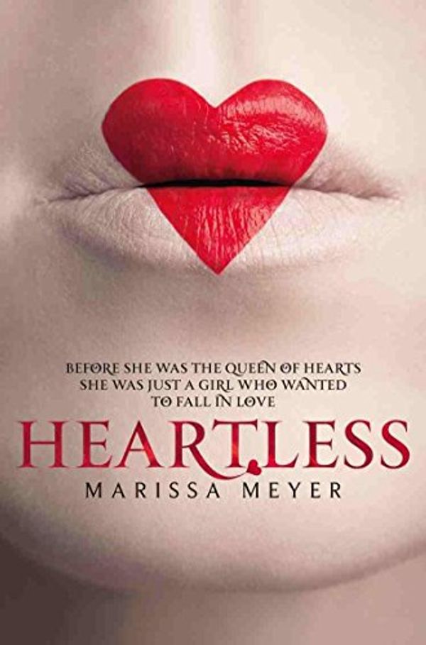 Cover Art for 9781509818020, Heartless by Marissa Meyer