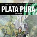 Cover Art for 9788448043780, Plata pura by Dan Abnett