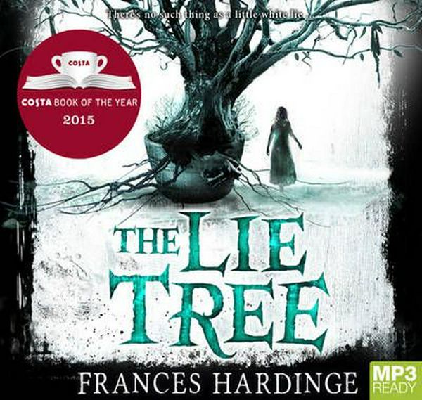Cover Art for 9781509846221, The Lie Tree by Frances Hardinge