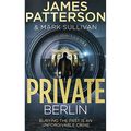 Cover Art for 9781784753306, Private Berlin by James Patterson