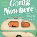 Cover Art for 9781760144630, Maggie's Going Nowhere by Rose Hartley