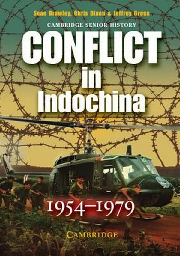 Cover Art for 9780521618625, Conflict in Indochina 1954-1979 by Sean Brawley, Chris Dixon, Jeffrey Green